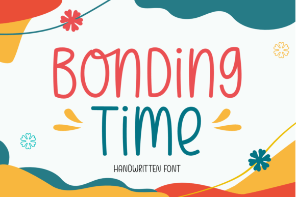 Bonding Time: A Handwritten Font That Makes Campaigns Feel Human