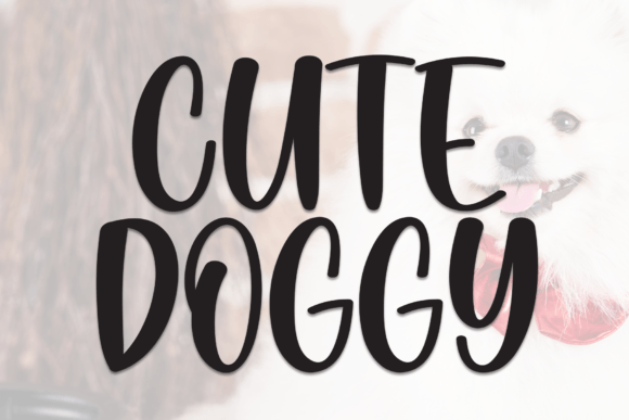 Cute Doggy: A Friendly Handwritten Display Font for Digital Brands