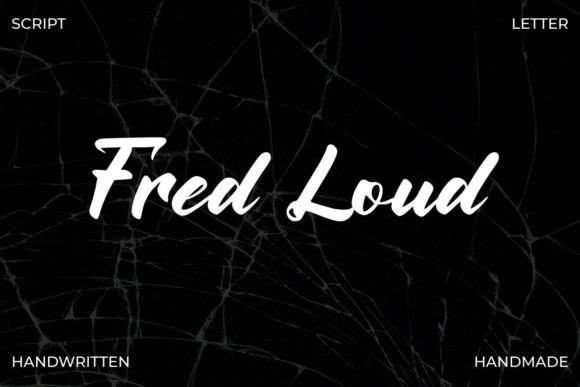 Fred Loud: A Bold Handwritten Font for Real Business Impact