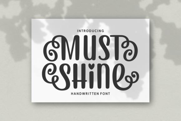 Must Shine: A Handwritten Script Font That Elevates Editorial Moments