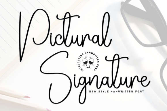 Pictural Signature: The Handwritten Font That Makes Your Campaign Stand Out