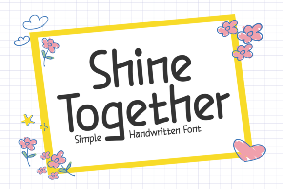 Shine Together: A Handwritten Font That Feels Human Online